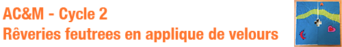 Rêveries feutrées en appliqué de velours