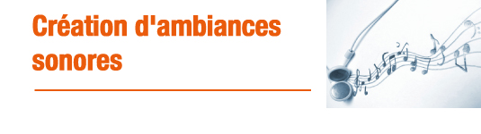 Ambiances sonores